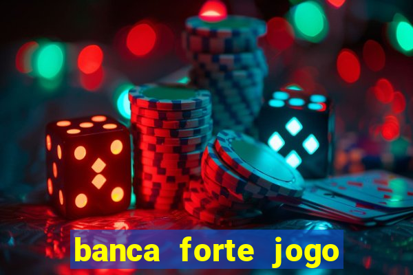 banca forte jogo do bicho app